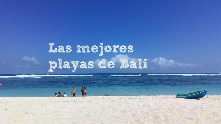 Las mejores playas de Bali