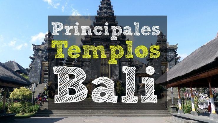 Principales Templos de Bali