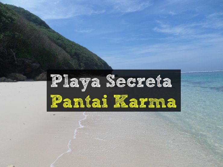 Playas secretas Bali - Pantai Karma